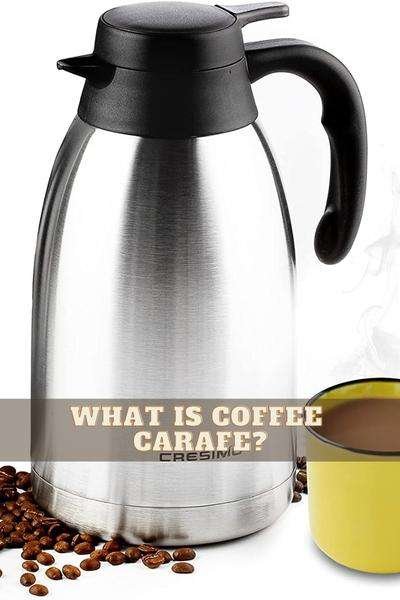 What is coffee carafe